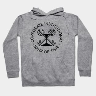 Corporate Institutional Bank of Time Hoodie